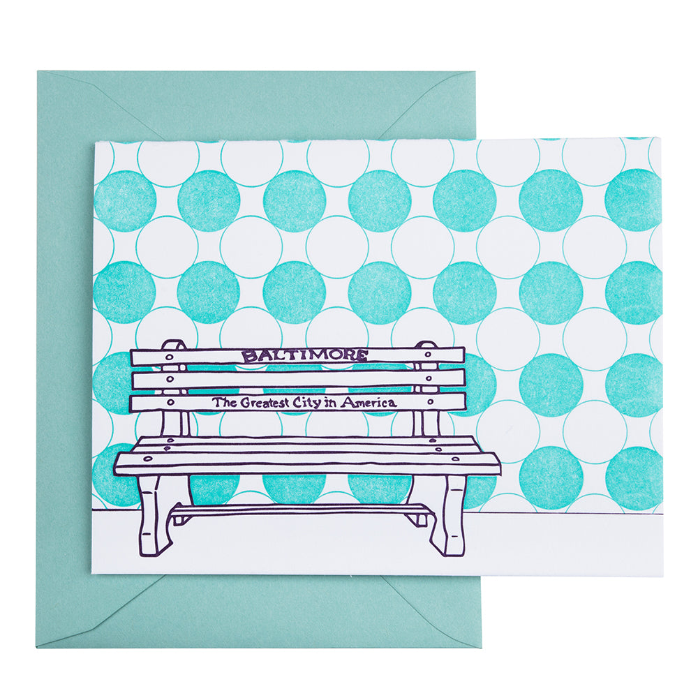 Baltimore Maryland | Greatest City In America Bench | Letterpress City Card